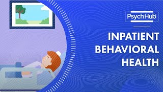 Inpatient Behavioral Health [upl. by Enialem]