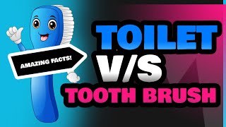 Toilet and Tooth Brush [upl. by Yraccaz]