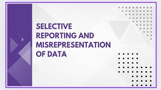 Selective reporting and misrepresentation of data [upl. by Dadirac]